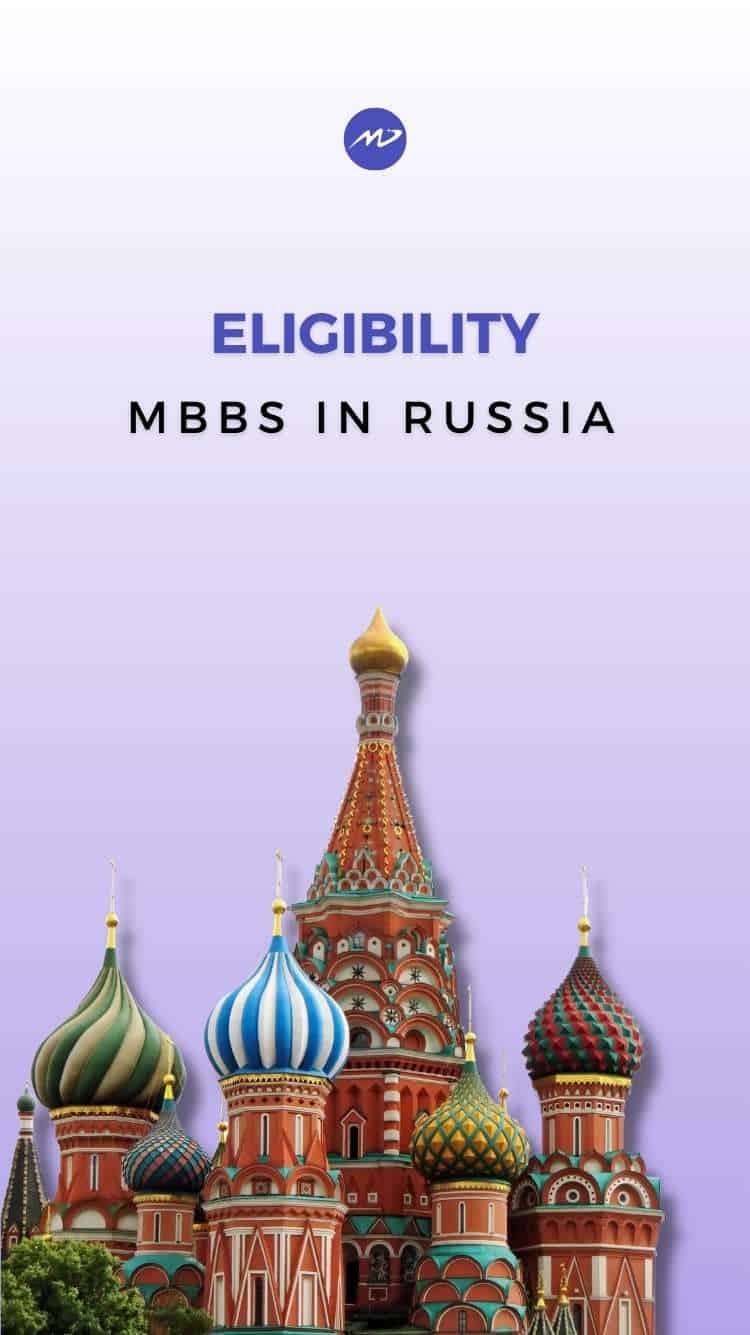 Eligibility for MBBS in Russia