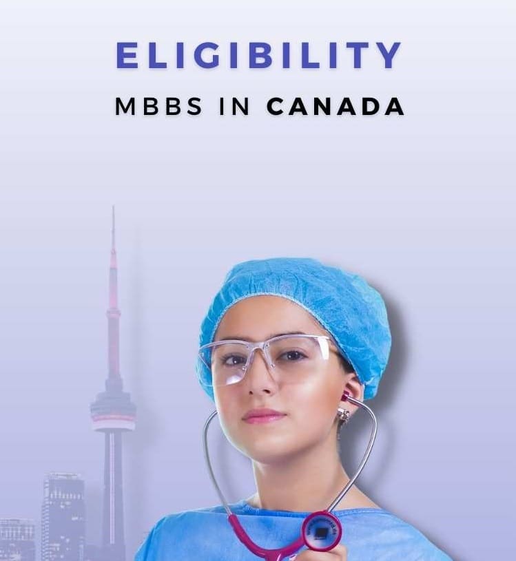 Eligibility Criteria to study MBBS in Canada mbbsdirect