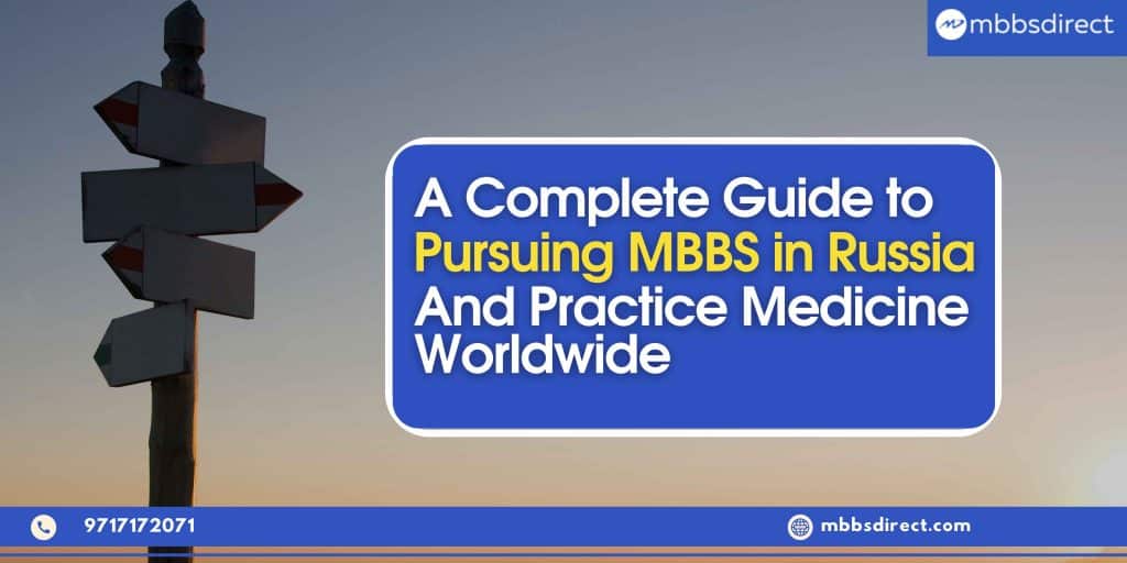 A Complete Guide to Pursuing MBBS in Russia